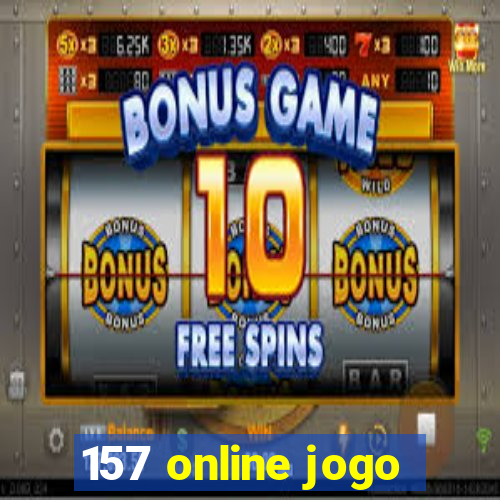157 online jogo